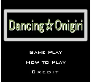 Dancing☆Onigiri